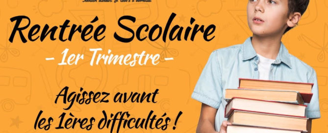 Rentrée scolaire 1er trimestre