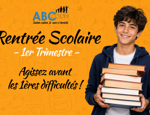 SOUTIEN SCOLAIRE A DOMICILE : prenez une longueur d’avance dès la rentrée !
